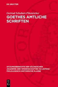 bokomslag Goethes Amtliche Schriften: Eine Rechtsgeschichtliche Untersuchung