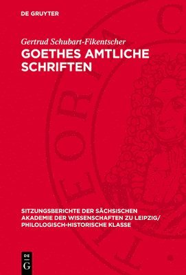 bokomslag Goethes Amtliche Schriften: Eine Rechtsgeschichtliche Untersuchung