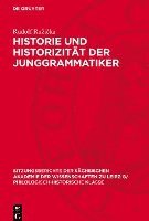 bokomslag Historie Und Historizität Der Junggrammatiker