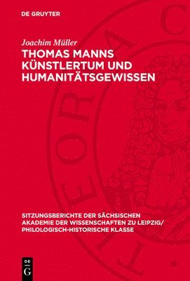 bokomslag Thomas Manns Künstlertum Und Humanitätsgewissen