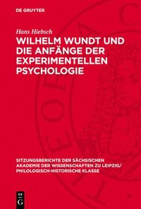 bokomslag Wilhelm Wundt Und Die Anfänge Der Experimentellen Psychologie