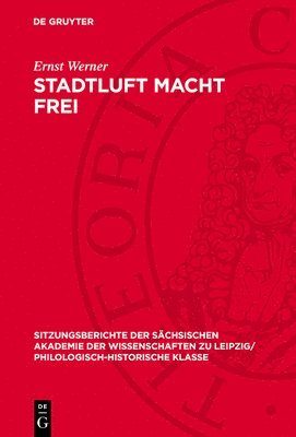 bokomslag Stadtluft Macht Frei: Frühscholastik Und Bürgerliche Emanzipation in Der Ersten Hälfte Des 12. Jahrhunderts