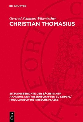 bokomslag Christian Thomasius: Seine Bedeutung ALS Hochschullehrer Am Beginn Der Deutschen Aufklärung