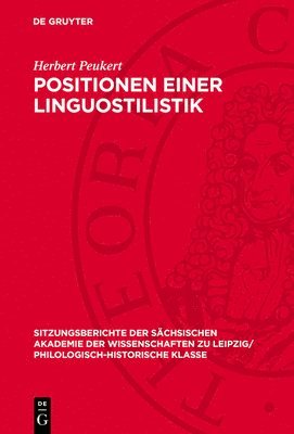 Herbert Peukert - Positionen Einer Linguostilistik, Inbunden