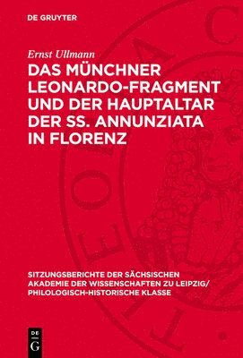 bokomslag Das Münchner Leonardo-Fragment Und Der Hauptaltar Der Ss. Annunziata in Florenz