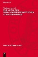bokomslag Zur Kritik Des Sprachwissenschaftlichen Strukturalismus