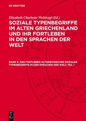 bokomslag Das Fortleben Altgriechischer Sozialer Typenbegriffe in Den Sprachen Der Welt, Teil 1