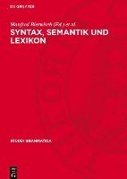 bokomslag Syntax, Semantik Und Lexikon: Rudolf R&#367;zi&#269;ka Zum 65. Geburtstag