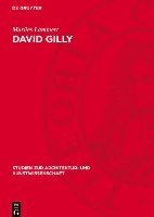 bokomslag David Gilly: Ein Baumeister Des Deutschen Klassizismus