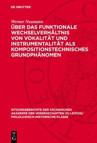 bokomslag Über Das Funktionale Wechselverhältnis Von Vokalität Und Instrumentalität ALS Kompositionstechnisches Grundphänomen: Dargestellt Am Schaffen Johann Se