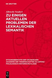 bokomslag Zu Einigen Aktuellen Problemen Der Lexikalischen Semantik