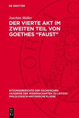 bokomslag Der Vierte Akt Im Zweiten Teil Von Goethes 'Faust': Aktion Und Bezüge