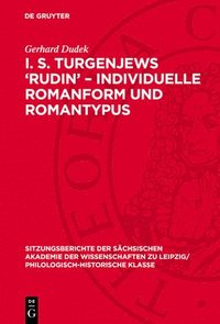 bokomslag I. S. Turgenjews 'Rudin' - Individuelle Romanform Und Romantypus