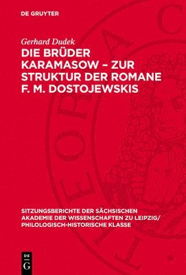 bokomslag Die Brüder Karamasow - Zur Struktur Der Romane F. M. Dostojewskis