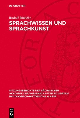 Rudolf Růzička - Sprachwissen Und Sprachkunst, Inbunden