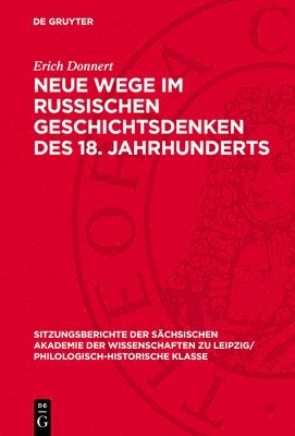 bokomslag Neue Wege Im Russischen Geschichtsdenken Des 18. Jahrhunderts