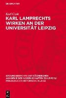 bokomslag Karl Lamprechts Wirken an Der Universität Leipzig