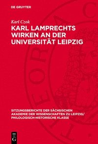 bokomslag Karl Lamprechts Wirken an Der Universität Leipzig