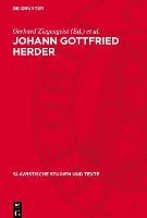 bokomslag Johann Gottfried Herder: Zur Herder-Rezeption in Ost- Und Südosteuropa