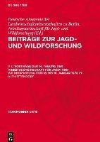 bokomslag Vorträge Der 14. Tagung Der Arbeitsgemeinschaft Für Jagd- Und Wildforschung Vom 16. Bis 18. Januar 1970 in Althüttendorf