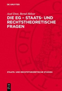 bokomslag Die Eg - Staats- Und Rechtstheoretische Fragen