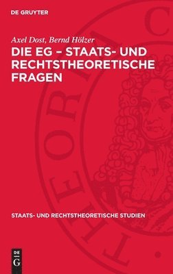 Die Eg - Staats- Und Rechtstheoretische Fragen 1