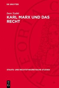 bokomslag Karl Marx Und Das Recht: Vorträge