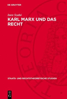 Karl Marx Und Das Recht: Vorträge 1