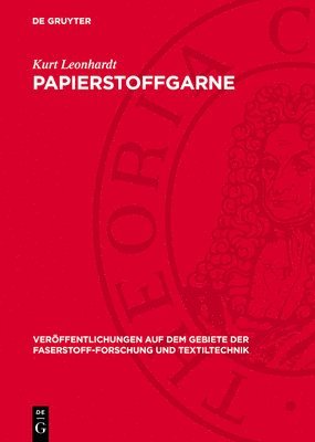 bokomslag Papierstoffgarne: Zellulongarne Nach Dem Nass-Spinnverfahren Türk-Issenmann