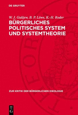 bokomslag Bürgerliches Politisches System Und Systemtheorie: Widersprüche Und Tendenzen