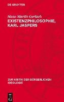 bokomslag Existenzphilosophie, Karl Jaspers