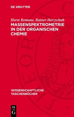 bokomslag Massenspektrometrie in Der Organischen Chemie