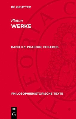Platon - Phaidon, Philebos, Inbunden