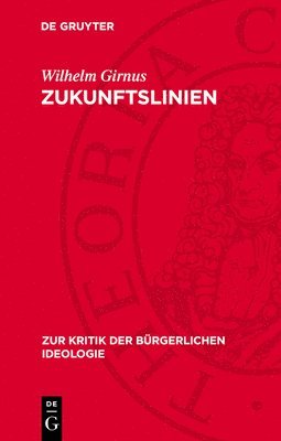 Wilhelm Girnus - Zukunftslinien, Inbunden