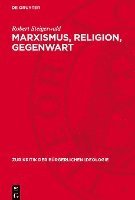 bokomslag Marxismus, Religion, Gegenwart