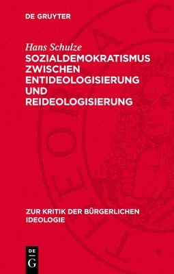 bokomslag Sozialdemokratismus Zwischen Entideologisierung Und Reideologisierung