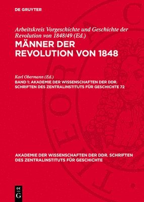 Karl Obermann - Männer Der Revolution Von 1848. Band 1, Inbunden