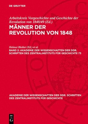 Männer Der Revolution Von 1848. Band 2