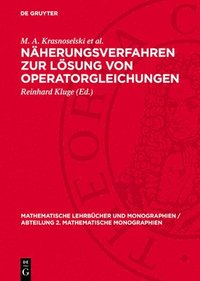 bokomslag Näherungsverfahren Zur Lösung Von Operatorgleichungen