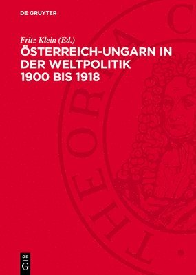 bokomslag Österreich-Ungarn in Der Weltpolitik 1900 Bis 1918