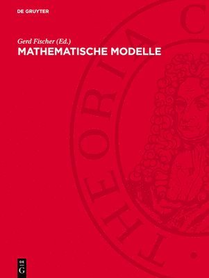 bokomslag Mathematische Modelle: Aus Den Sammlungen Von Universitäten Und Museen