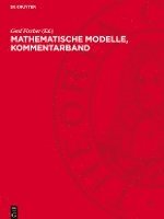 Mathematische Modelle, Kommentarband: Aus Den Sammlungen Von Universitäten Und Museen 1