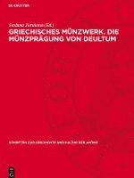 bokomslag Griechisches Münzwerk. Die Münzprägung Von Deultum: Textband