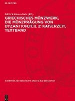bokomslag Griechisches Münzwerk, Die Münzprägung Von Byzantion, Teil 2: Kaiserzeit, Textband