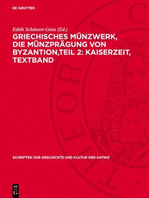 bokomslag Griechisches Münzwerk, Die Münzprägung Von Byzantion, Teil 2: Kaiserzeit, Textband