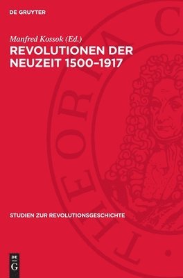 bokomslag Revolutionen Der Neuzeit 1500-1917