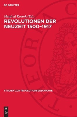 Revolutionen Der Neuzeit 1500-1917 1