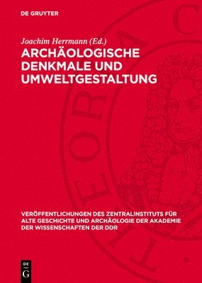 bokomslag Archäologische Denkmale Und Umweltgestaltung