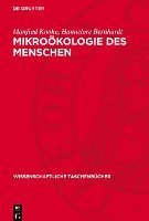 bokomslag Mikroökologie Des Menschen: Mikroflora Bei Gesunden Und Kranken