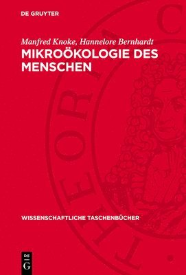 bokomslag Mikroökologie Des Menschen: Mikroflora Bei Gesunden Und Kranken